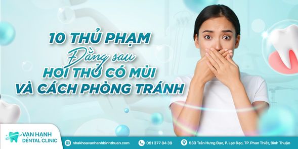 DẤU HIỆU VÀ BIỆN PHÁP PHÒNG TRÁNH HƠI THỞ CÓ MÙI